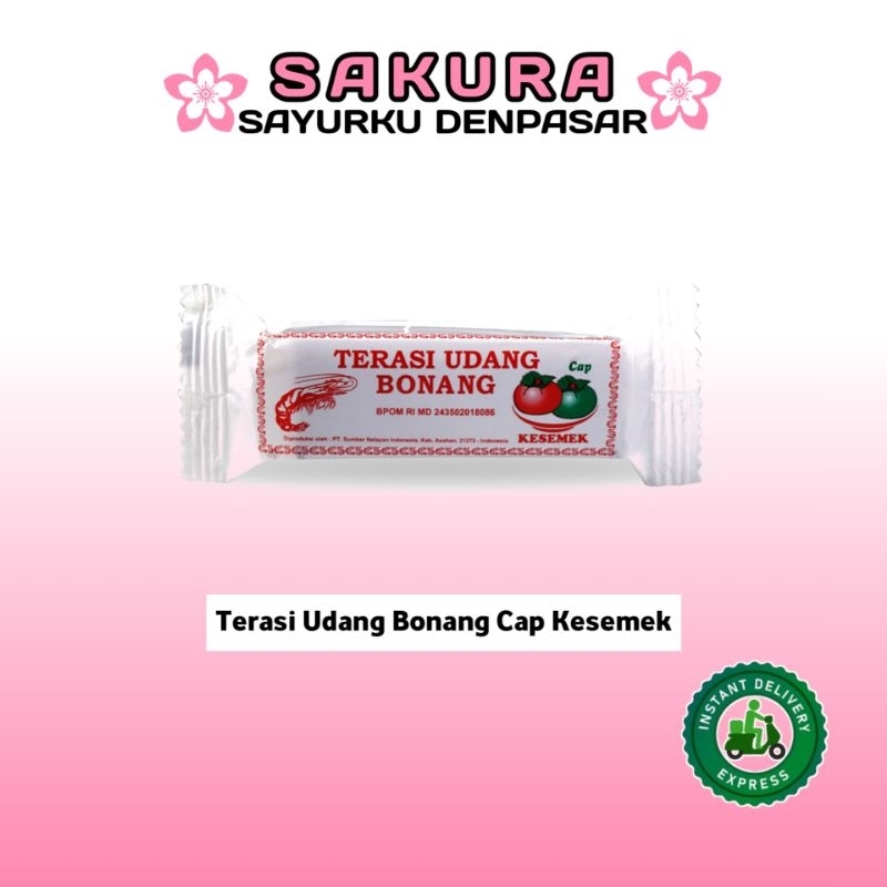 

Terasi Udang Bonang Cap tomat - SAKURA