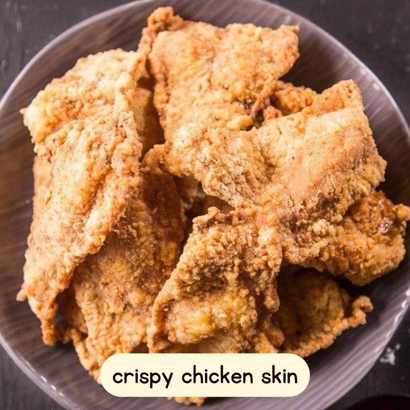 

KIRIM INSTAN homemade crispy chicken skin