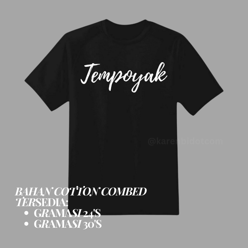 Kaos Khas JAMBI Tempoyak Cotton Combed 30s dan 24s Bisa Bebas Warna