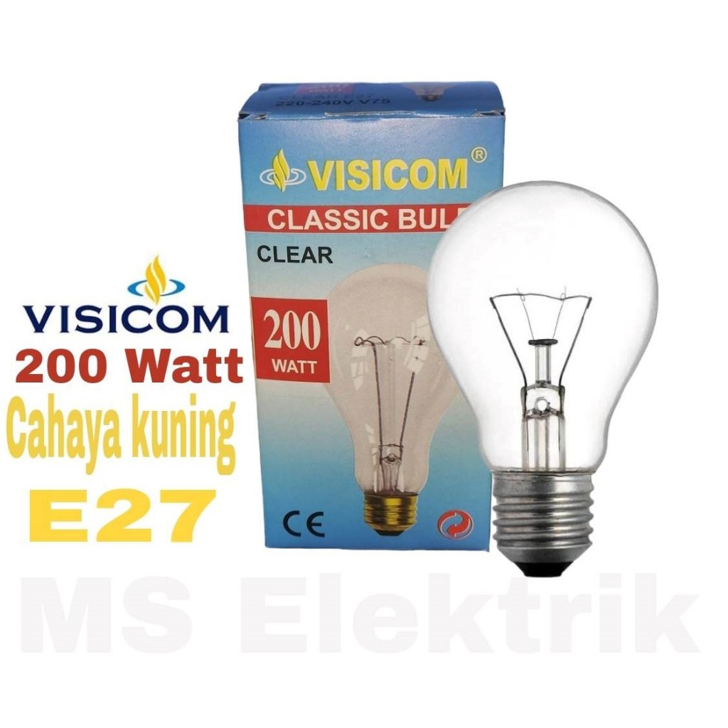 VISICOM Bohlam Pijar 200 Watt / Lampu Pijar 200 Watt