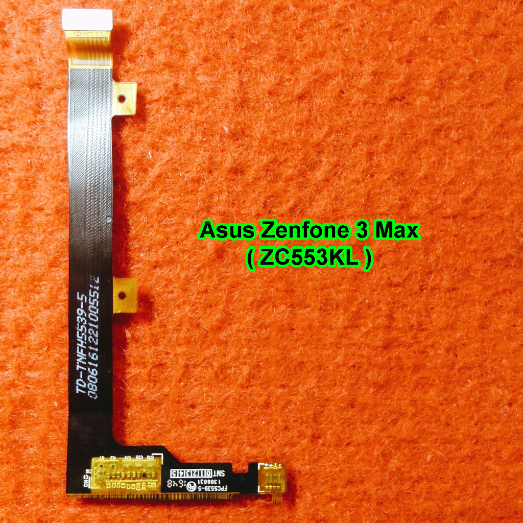 Asus Zenfone 3 Max - ZC553KL Fleksibel flexible konektor lcd copotan