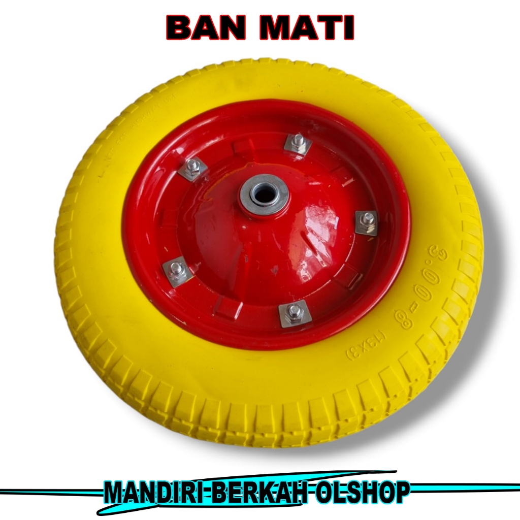 Ban Mati Roda Gerobak Pasir Ban Mati Gerobak Sorong Roda Angkong Ban Solid Ban Mati Gerobak Pasir