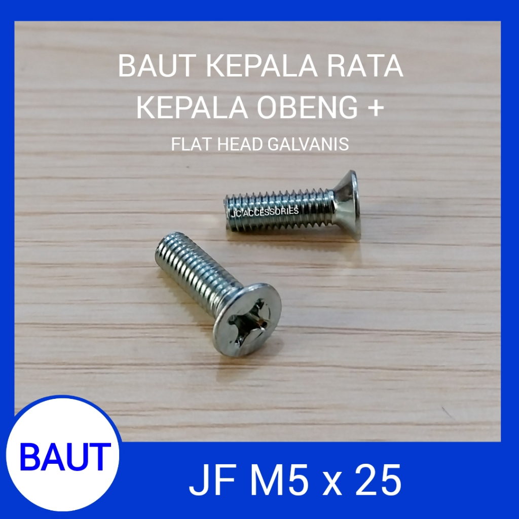 BAUT JF M5X25 BAUT KEPALA OBENG + 5X25 BAUT KEPALA RATA M5 X 25 FLAT HEAD BOLT 5 X 25 BAUT JF M5 X 2