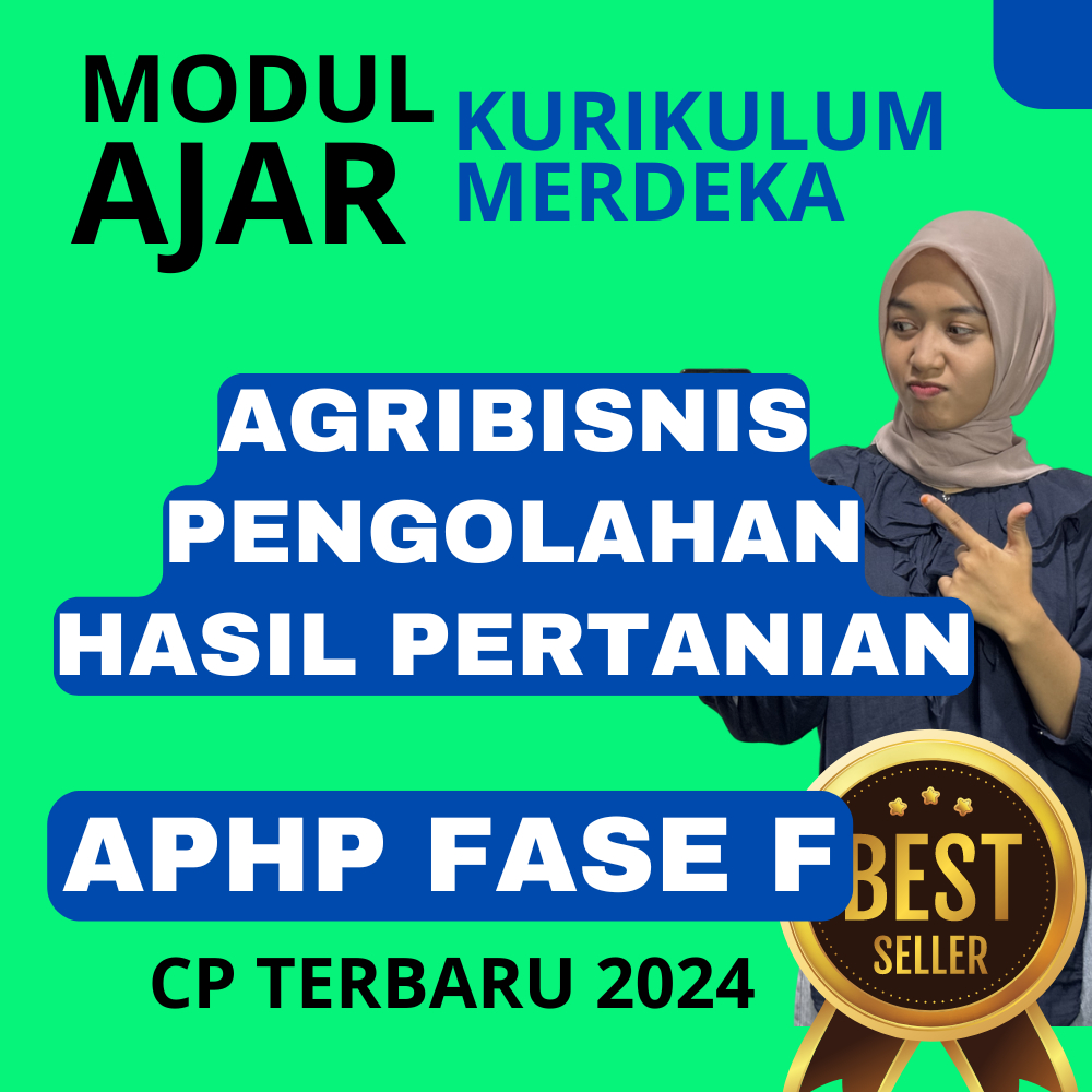 

MODUL AJAR Agribisnis Pengolahan Hasil Pertanian APHP Fase F