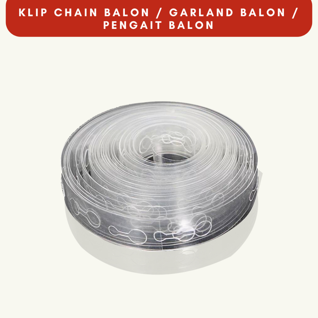 Klip Chain Balon / GARLAND BALON / Pengait Balon