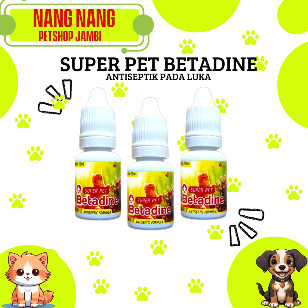 Super Pet Betadine Obat Luka dan antiseptik Kucing, Anjing, Kelinci, Musang, Hamster, Sugar Glider