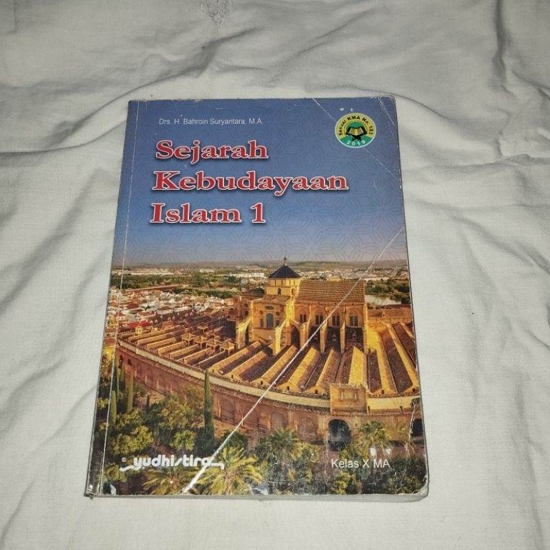 (BEKAS) BUKU SEJARAH KEBUDAYAAN ISLAM KELAS 10 YUDISTIRA