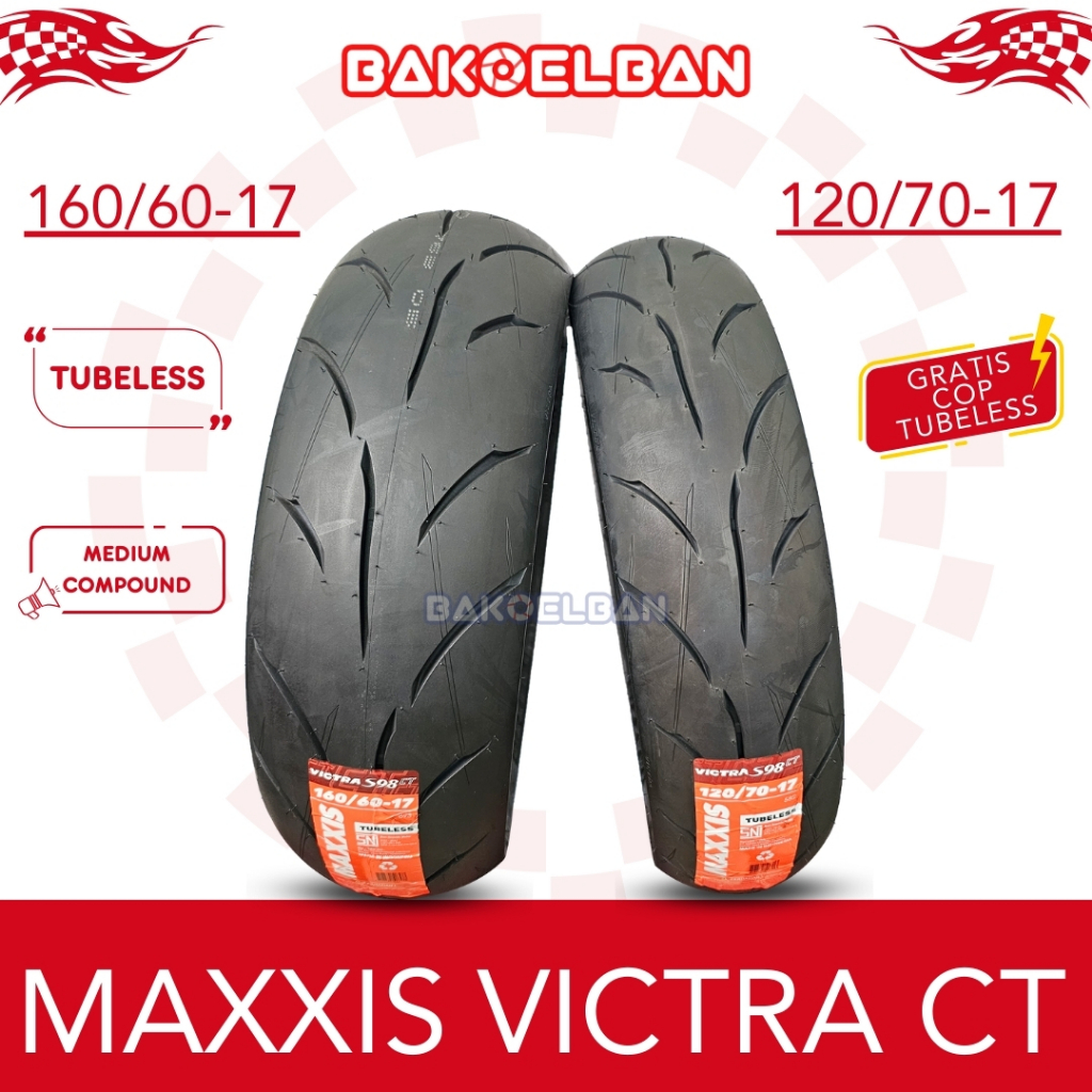 PAKET BAN MOTOR MAXXIS VICTRA CT 120/70-17 & 160/60-17