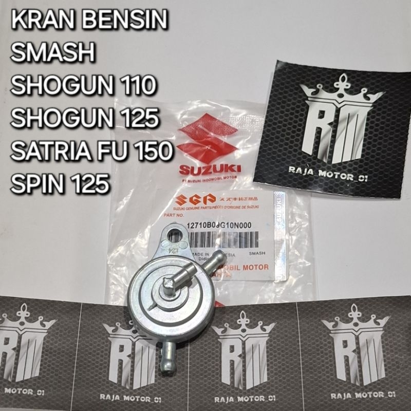 KRAN BENSIN OTOMATIS SMASH SHOGUN 110 SHOGUN 125 SATRIA FU 150 SPIN 125 SKYWAVE SKYDRIVE HAYATE SGP