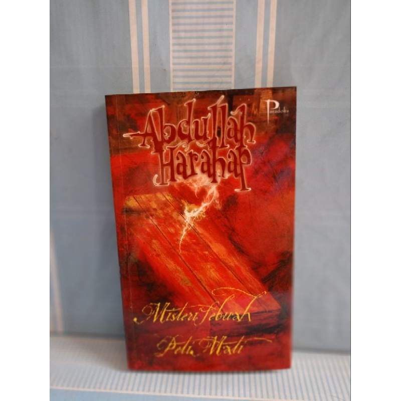 MISTERI SEBUAH PETI MATI by Abdullah Harahap