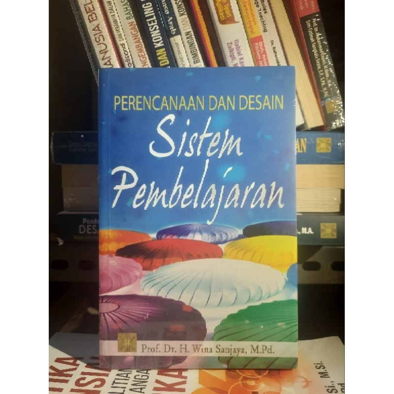 Perencanaan dan Desain Sistem Pembelajaran Dr. Wina Sanjaya, M.Pd #PRENADA