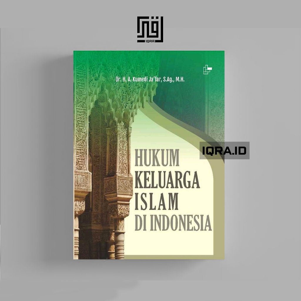 

[1463] Hukum Keluarga Islam Di Indonesia - Kumedi Ja'far