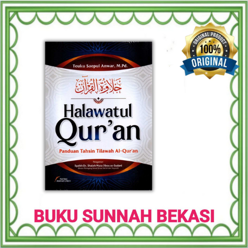 PUSTAKA IMAM SYAFII | HALAWATUL QURAN - PANDUAN TAHSIN TILAWAH AL QURAN