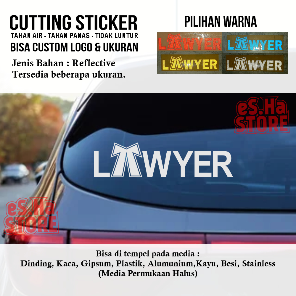 Cutting Sticker Stiker Lawyer Advokat Pengacara Hukum Anti Air Anti Luntur