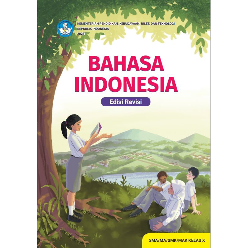 

BUKU SISWA BAHASA INDONESIA EDISI REVISI SMA/MA/SMK/MAK KELAS 10