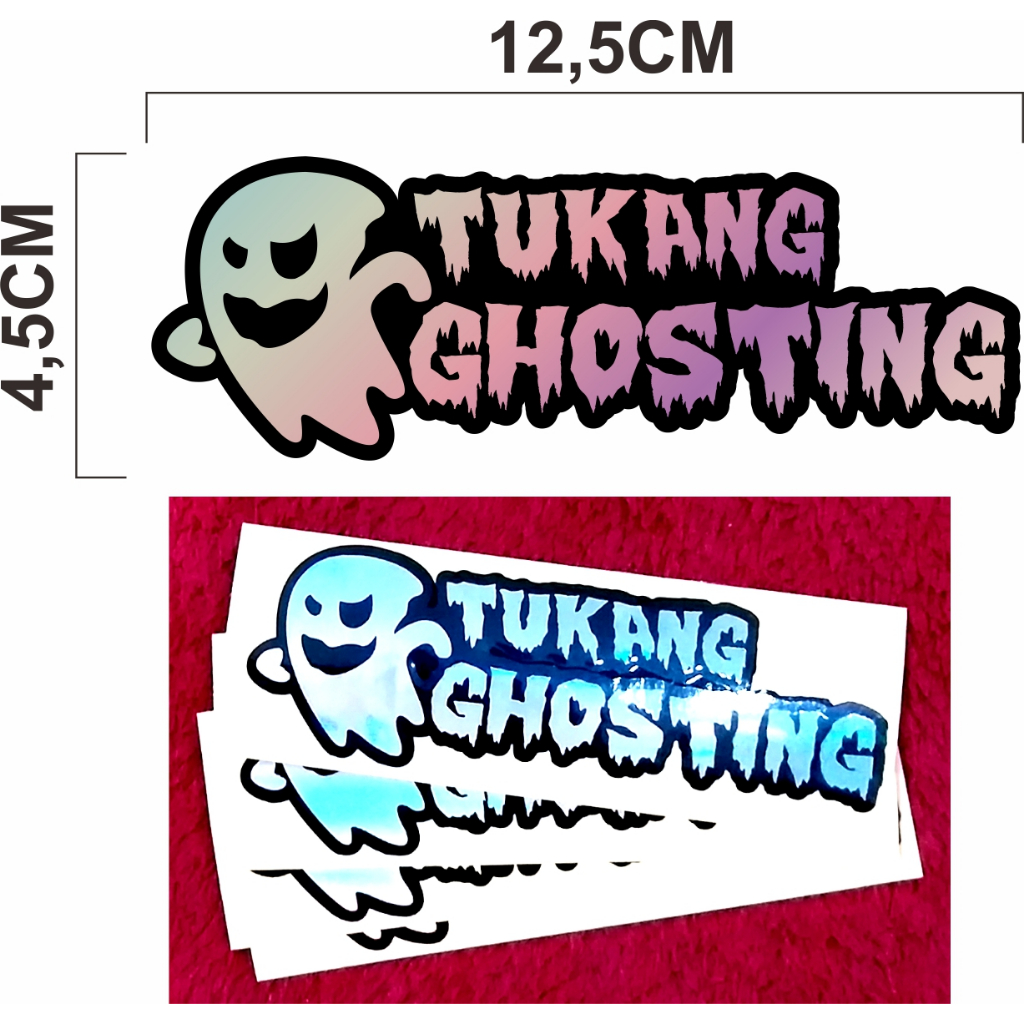 Stiker cutting Tukang Ghosting, sticker Tukang Ghosting