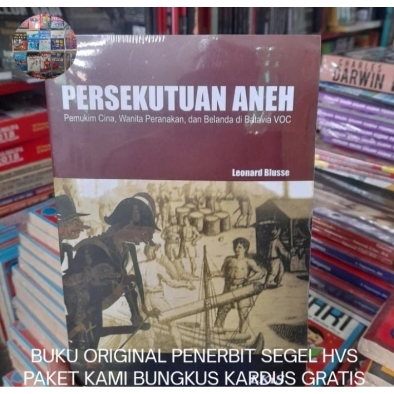 Persekutuan Aneh - Leonard Blusse Buku Original HVS