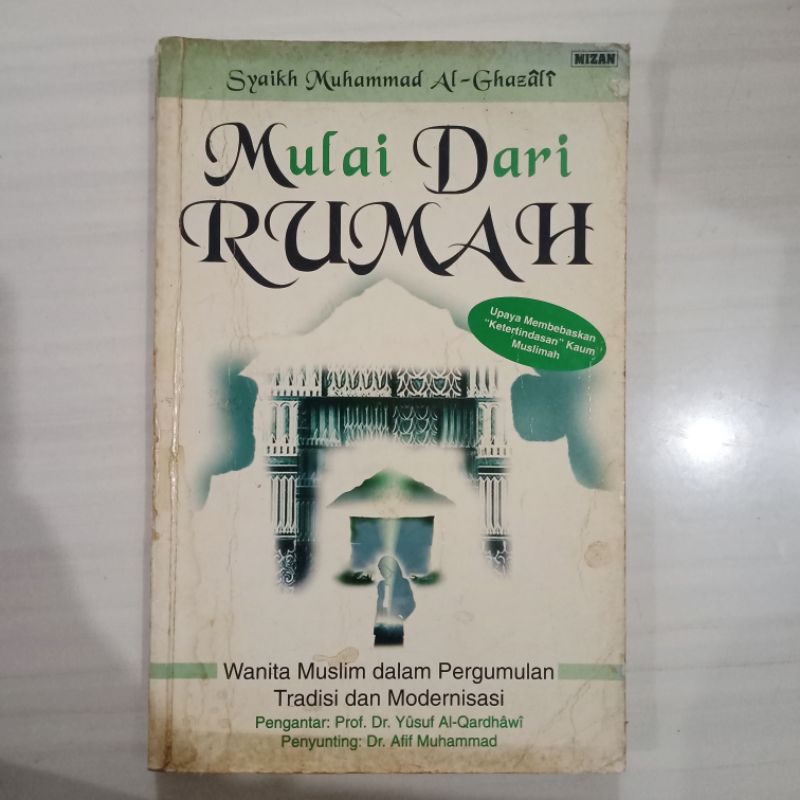 Mulai Dari Rumah - Syaikh Muhammad Al-Ghazali