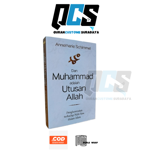 Dan Muhammad Adalah Utusan Allah - Annemarie Schimmel