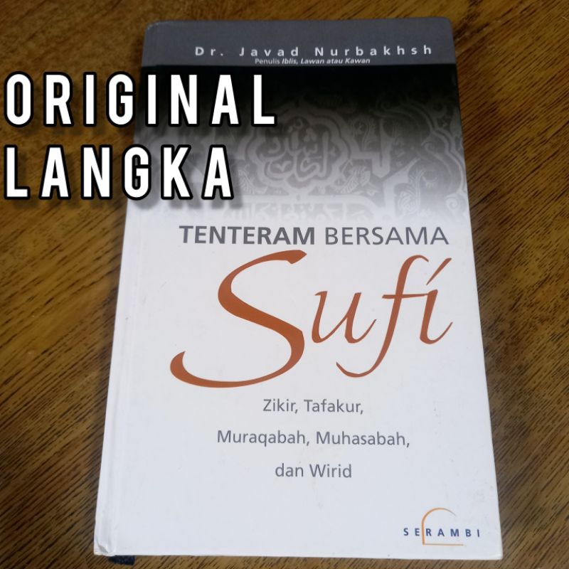 LANGKA tentram tenteram bersama sufi javad nurbakhsh zikir tafakur muraqabah muhasabah dan wirid