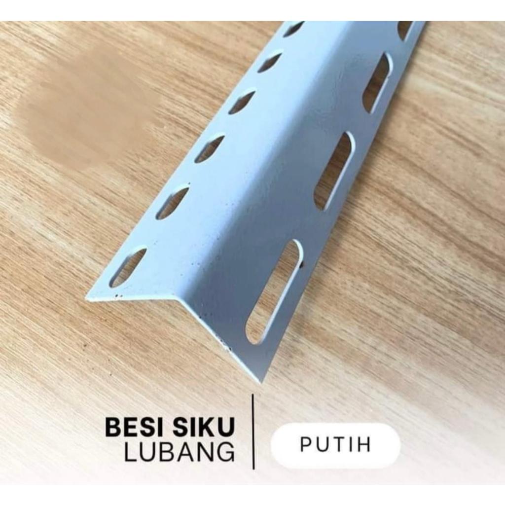 Besi Siku / Rak Siku / SIKU LUBANG TEBAL 1,3 MM BESI SIKU PUTIH BERAT 1,6 KG/BATANG