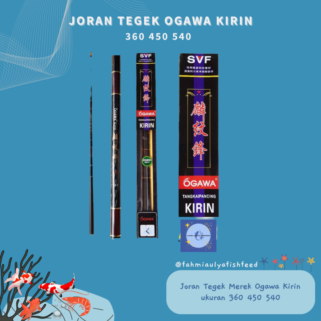 Joran Tegek Ogawa Kirin 360 450 540