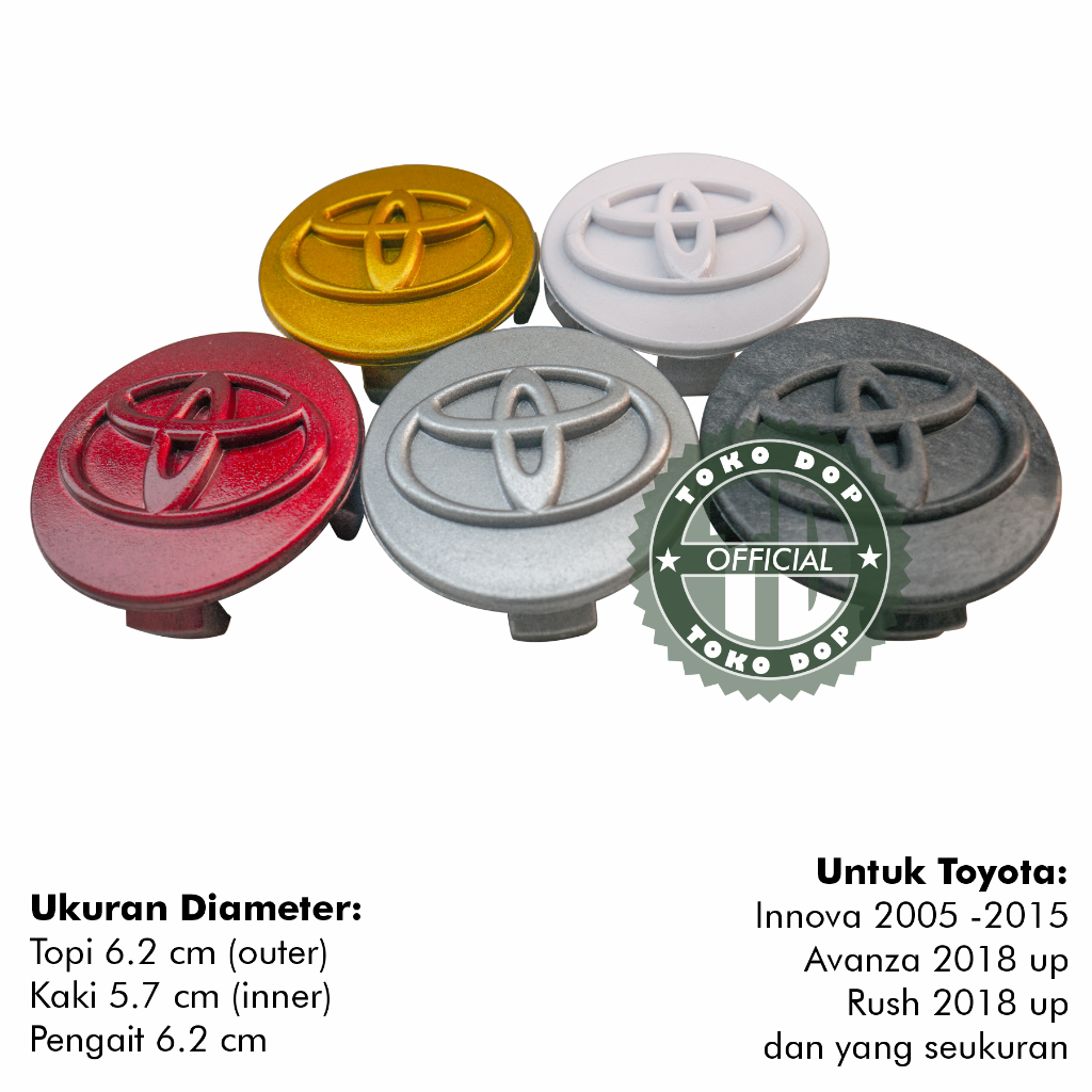 TUTUP DOP VELG INNOVA LAMA 2005 2006 2007 2008 2009 - 2015 AVANZA VELOZ 2018 UP RUSH 2018 UP 6.2 CM