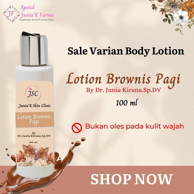 Juniar Farma ~ Lotion Brownis Pagi 100ml by Dr Junia Kirana., Sp.Dv, M.Kes