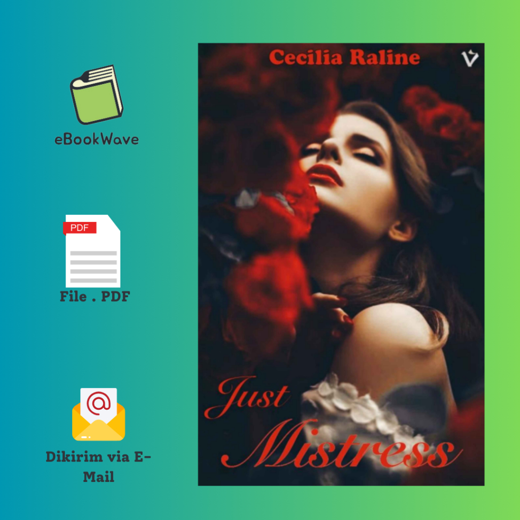 

Just Mistress By Cecilia Raline Book BEST SELLER (Bahasa Indonesia)