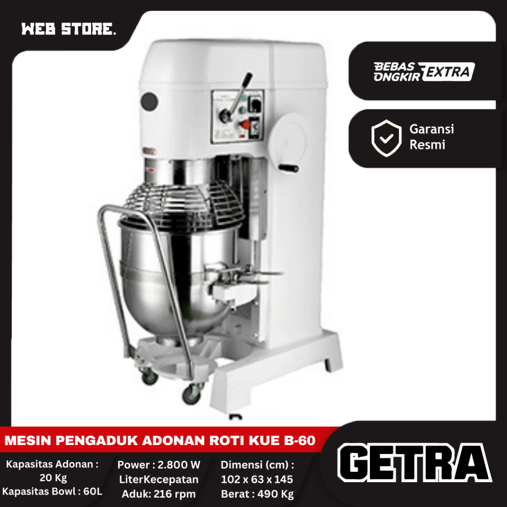 Planetary Dough Mixer 60L Mesin Pengaduk adonan Roti Kue B-60 Getra