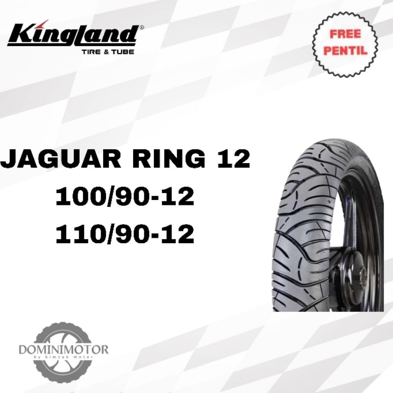 KINGLAND King JAGUAR Ban Motor Ring 12 100/90 110/90 Ban Motor Tubles Ban Scoopy Ban Ring 12