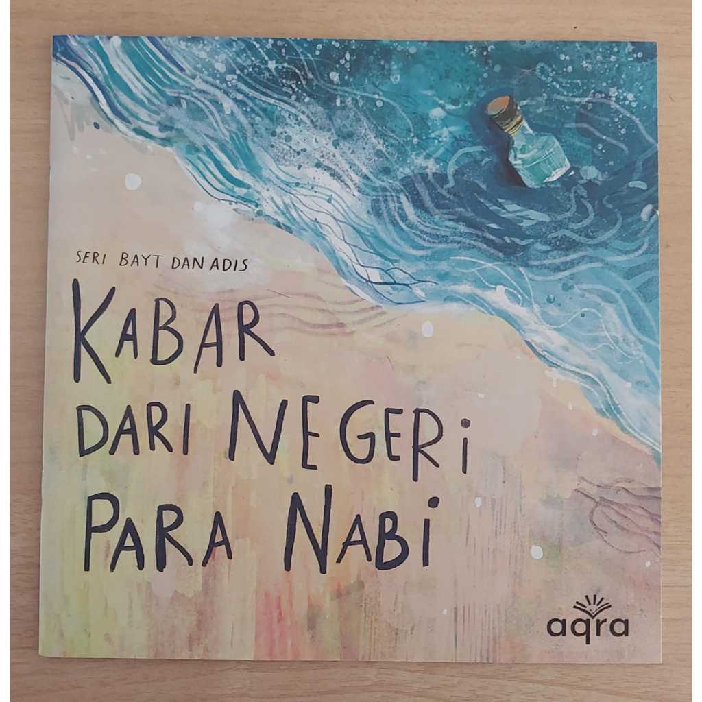 

Buku Anak Kabar Dari Negeri Para Nabi - Aqra