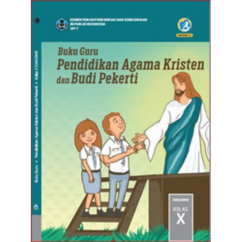 

BUKU GURU PENDIDIKAN AGAMA KRISTEN DAN BUDI PEKERTI SMK KELAS 10