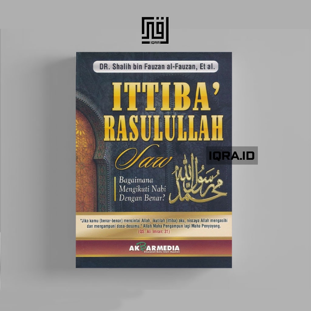 

[0197] Ittiba' Rasulullah SAW - Dr. Shalih bin Fauzan