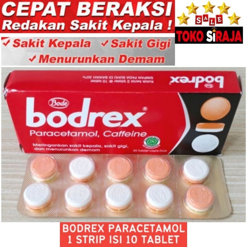 BODREX PARACETAMOL 1 STRIP 10 TABLET / BODREK SAKIT GIGI SAKIT KEPALA & DEMAM