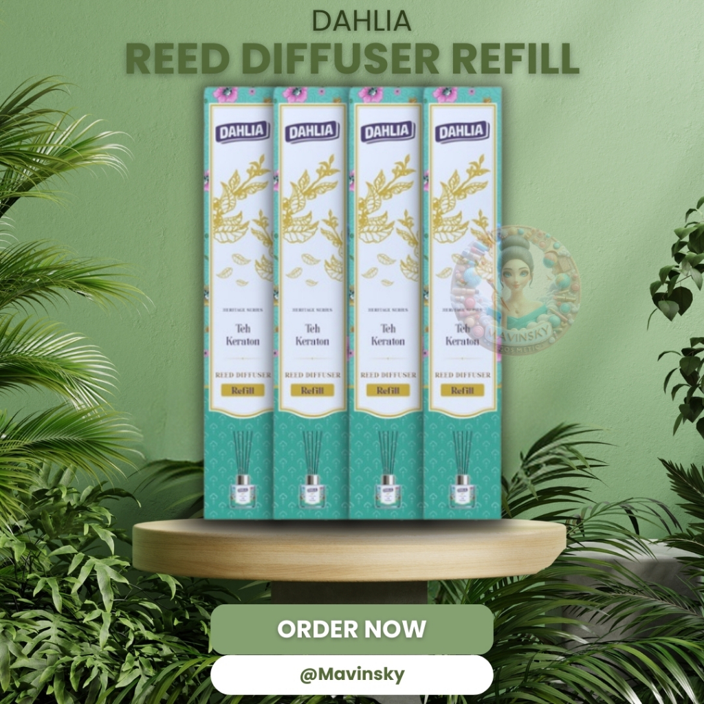 ✅ ORIGINAL | DAHLIA Reed Diffuser Heritage Teh Keraton Refill