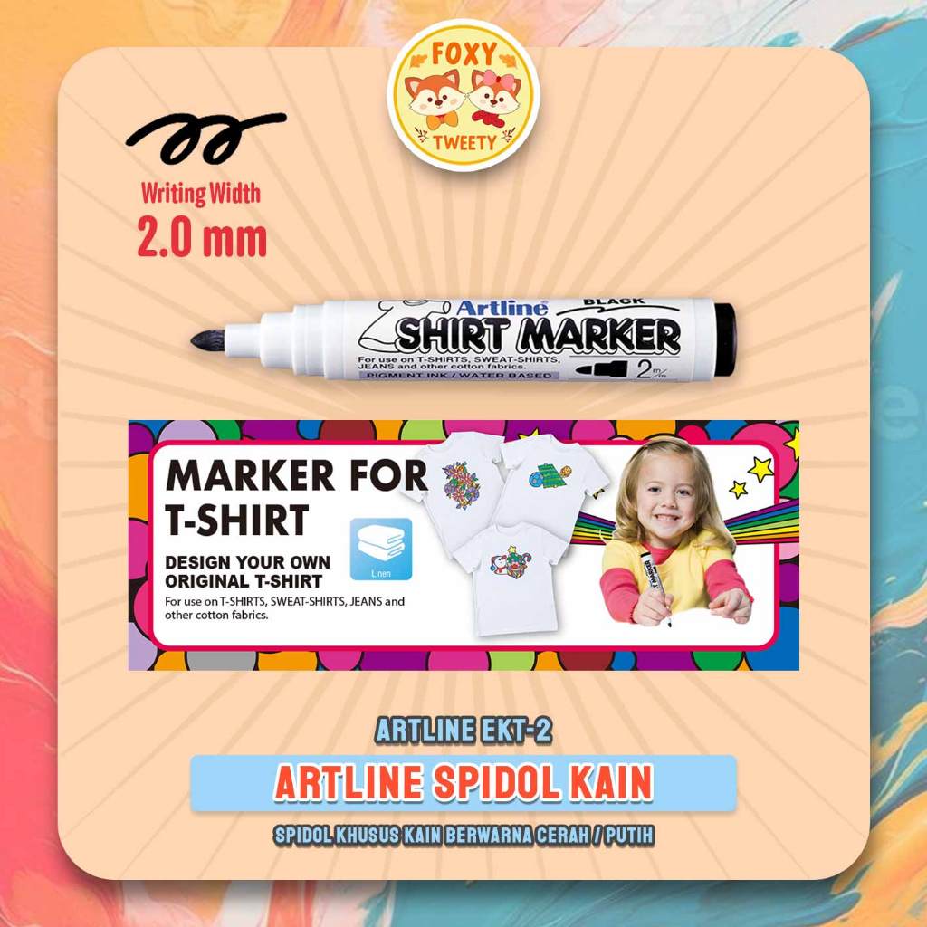 

Spidol Kain ARTLINE EKT 2 / Fabric Marker EKT-2 / Artline Spidol Khusus Kain Warna Cerah