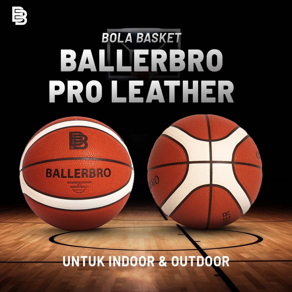 BOLA BASKET BALLERBRO PL Series (Pro Leather) PL6 & PL7 | BOLA BASKET OUTDOOR | BOLA BASKET SIZE 6 |