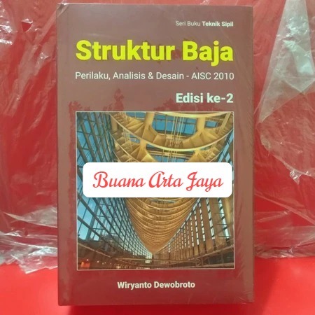 Buku Struktur Baja Edisi ke 2 - Wiryanto Dewabroto