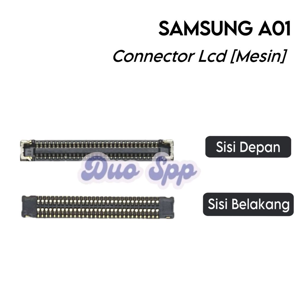 Konektor LCD (Mesin) Samsung Galaxy A01 / SM-A015F / SM-A015F/DS / SM-A015G / SM-A015G/DS / SM-A015M