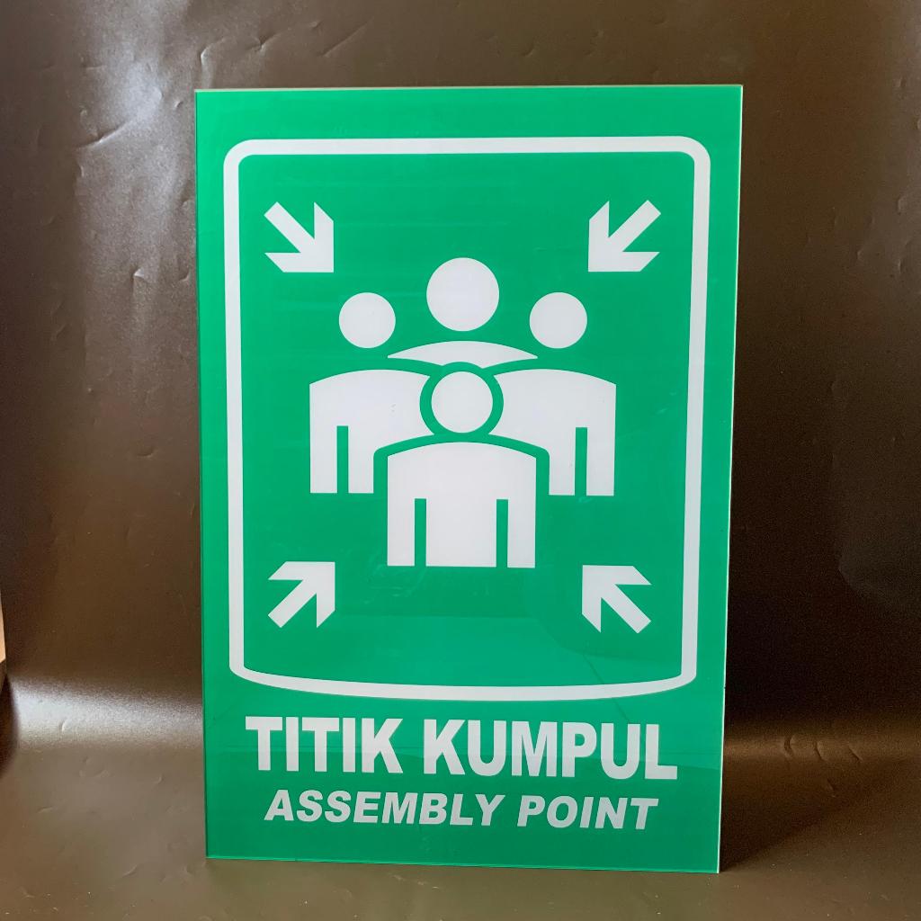 

Akrilik Tanda Titik Kumpul | Papan Tanda Assembly Point | Akrilik Keselamatan | Petunjuk K3