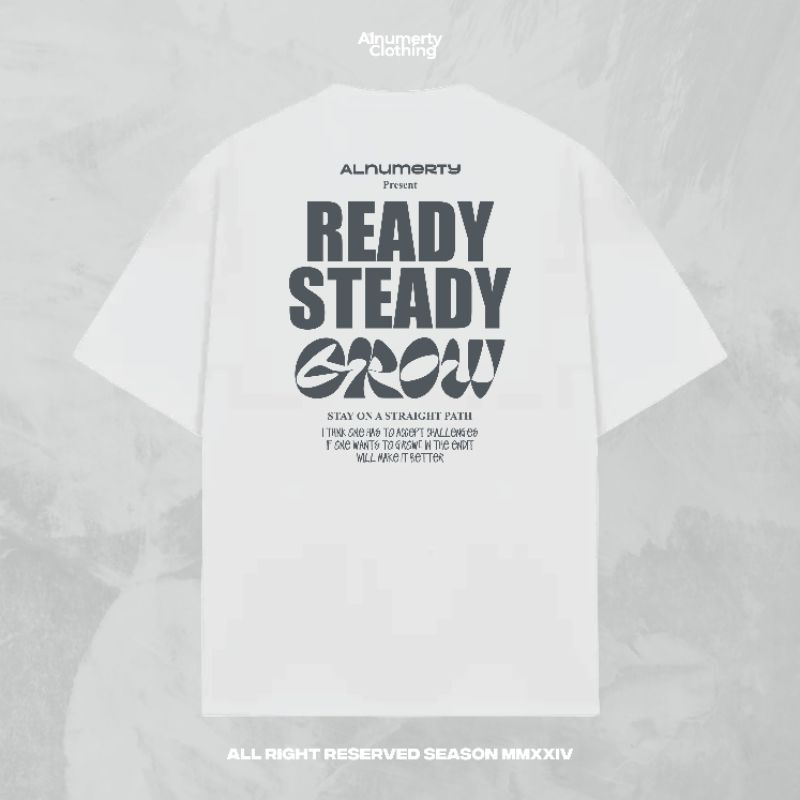 T-SHIRT ALNUMERTY READY STEADY GROW  / PAKAIAN COWO CEWE / KAOS DISTRO / ATASAN PRIA WANITA CASUAL /