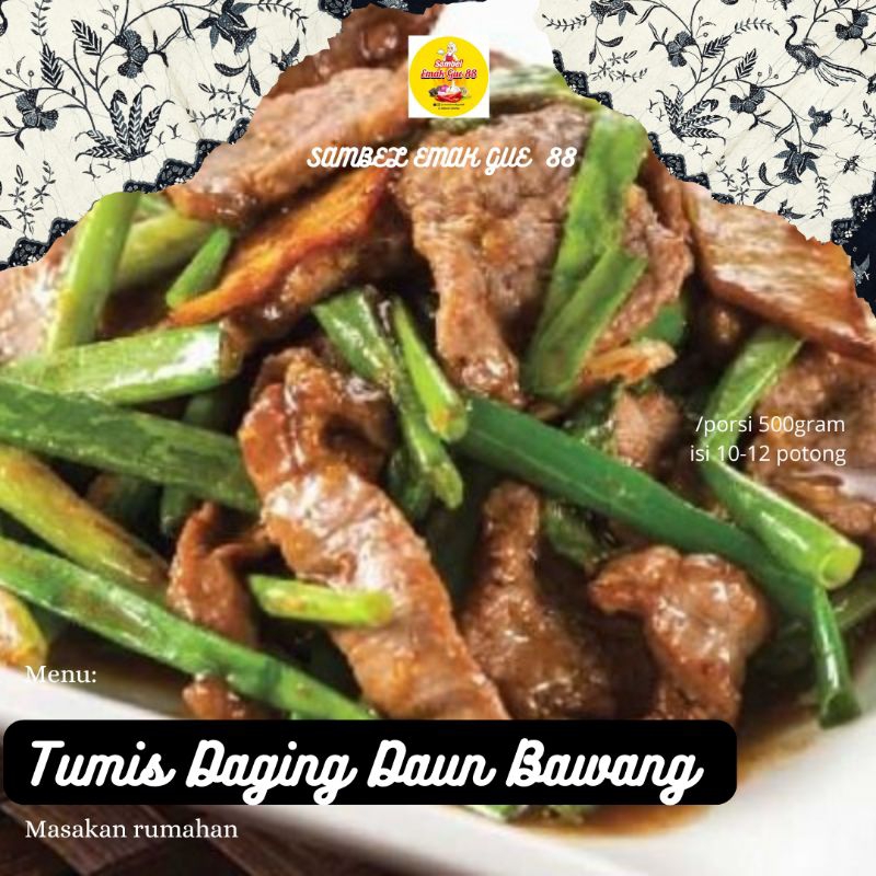 

MASAKAN RUMAHAN*TUMIS DAGING DAUN BAWANG/PORSI 500GRAM ISI 10-12 POTONG