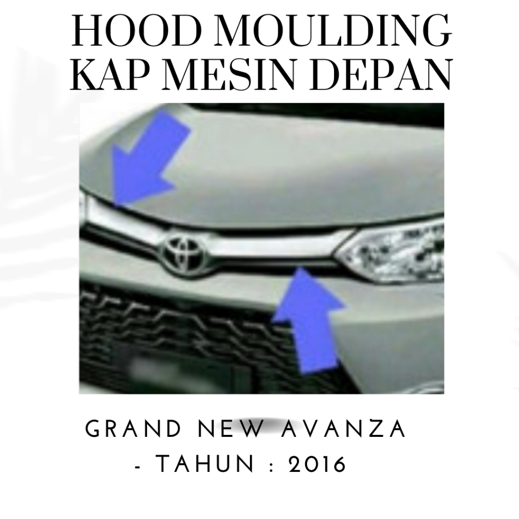 HOOD MOULDING GRAND NEW AVANZA 2016