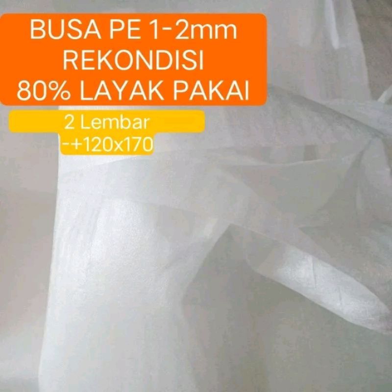 

-+120x170 (2 Lembar) BUSA PE REKONDISI 1-2mm, BUSA PACKING