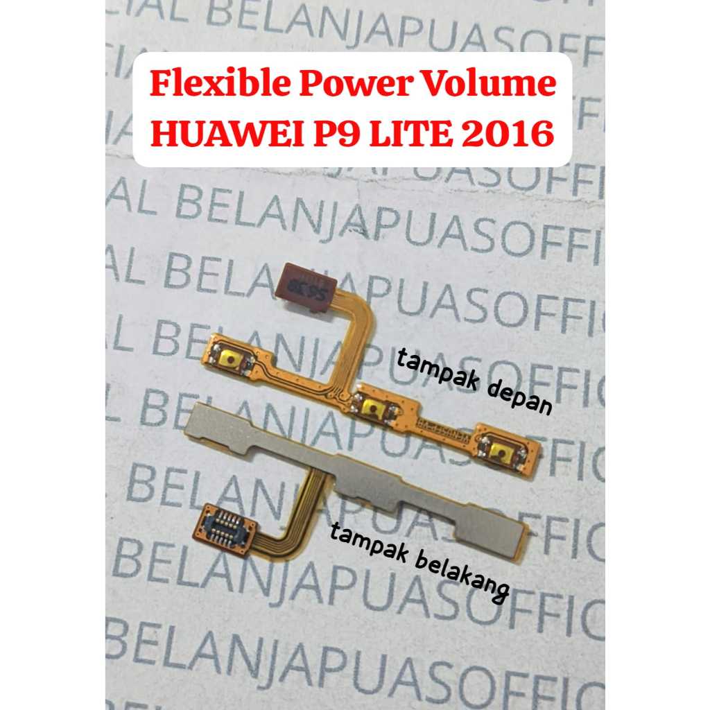Flexible Flexibel Fleksibel dalam Power On Off Volume HUAWEI P9 LITE 2016