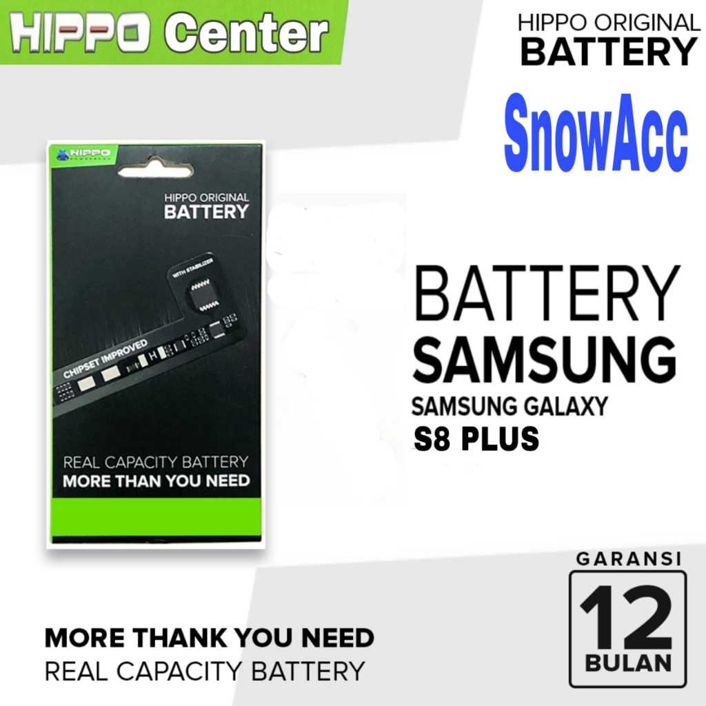 Hippo Baterai Samsung S8 Plus Baterai Samsung Galaxy S8+