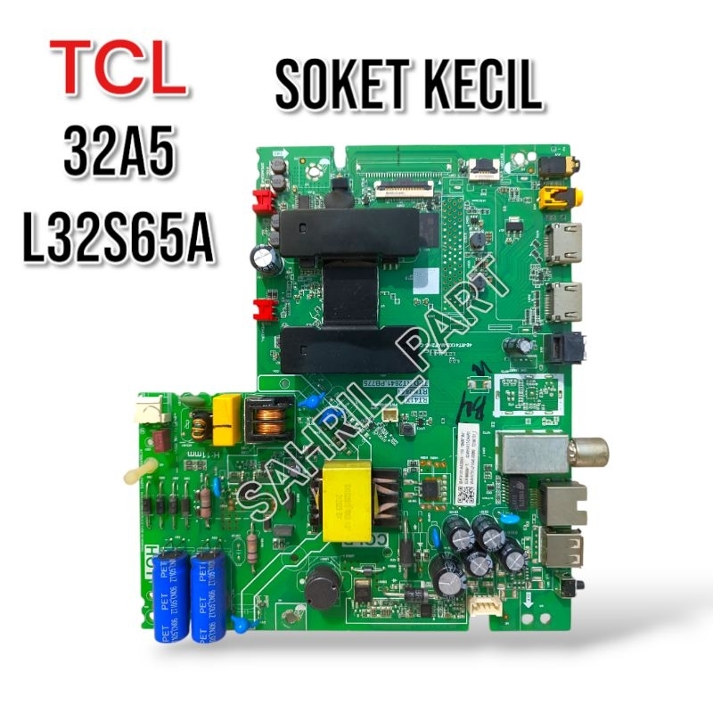 MB - MAINBOARD - MESIN TV TCL 32A5 - L32S65A ANDROID TV