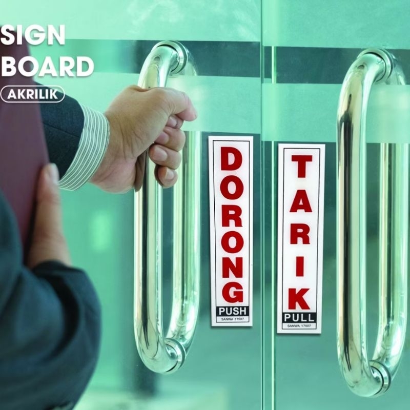 

SIGN BOARD ACRYLIC PULL PUSH - TARIK DORONG AKRILIK PERINGATAN SIGN LABEL