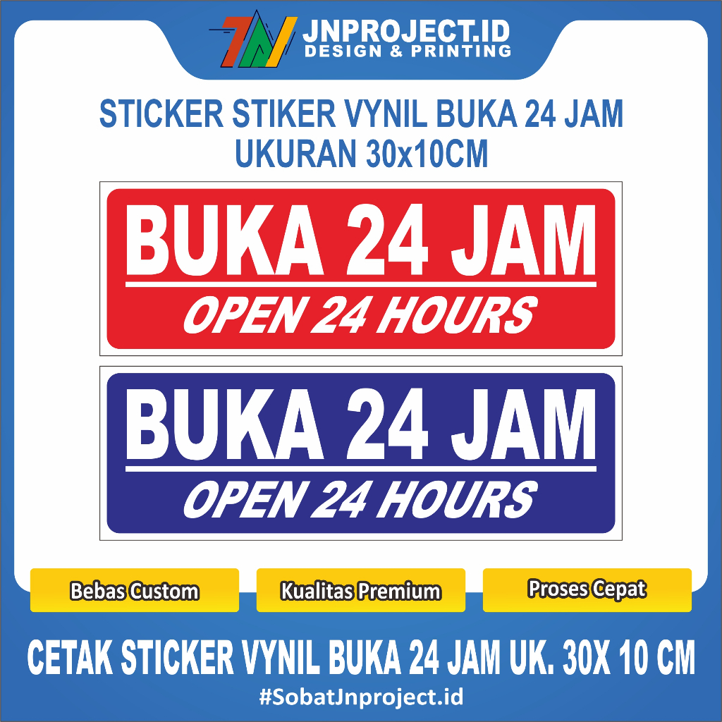 

STIKER VINYL BUKA 24 JAM 30X10CM | TERMURAH